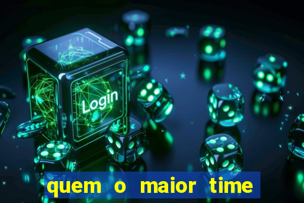quem o maior time de minas